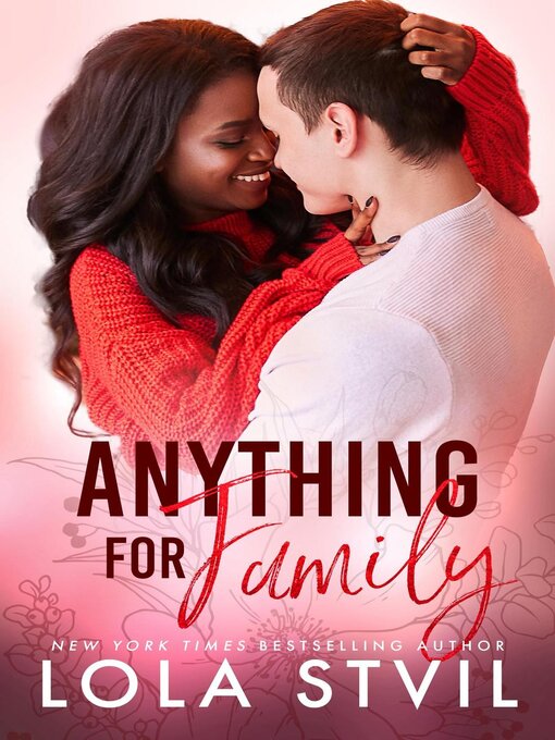 Title details for Anything For Family (The Hunter Brothers Book 5) by Lola StVil - Available